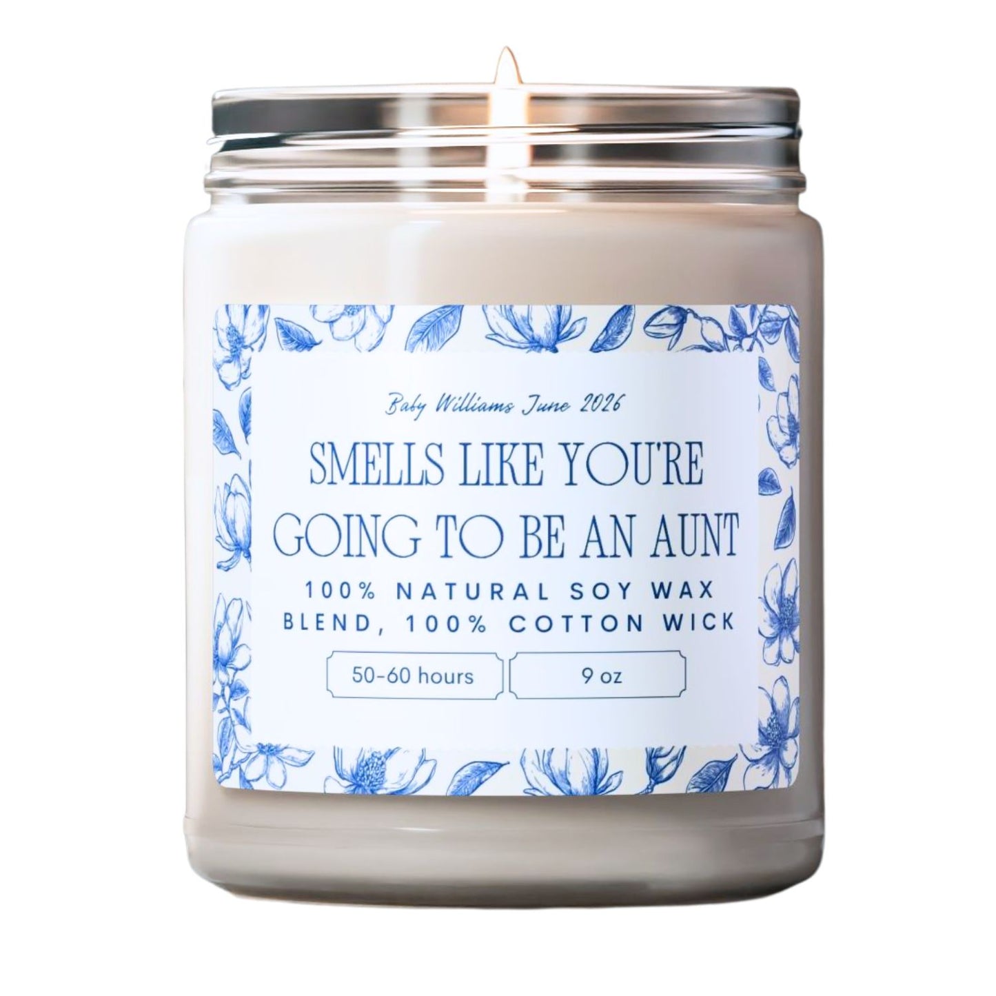 Smells Like You're Going to Be An Aunt | 100% Natural Soy Wax Blend Candle