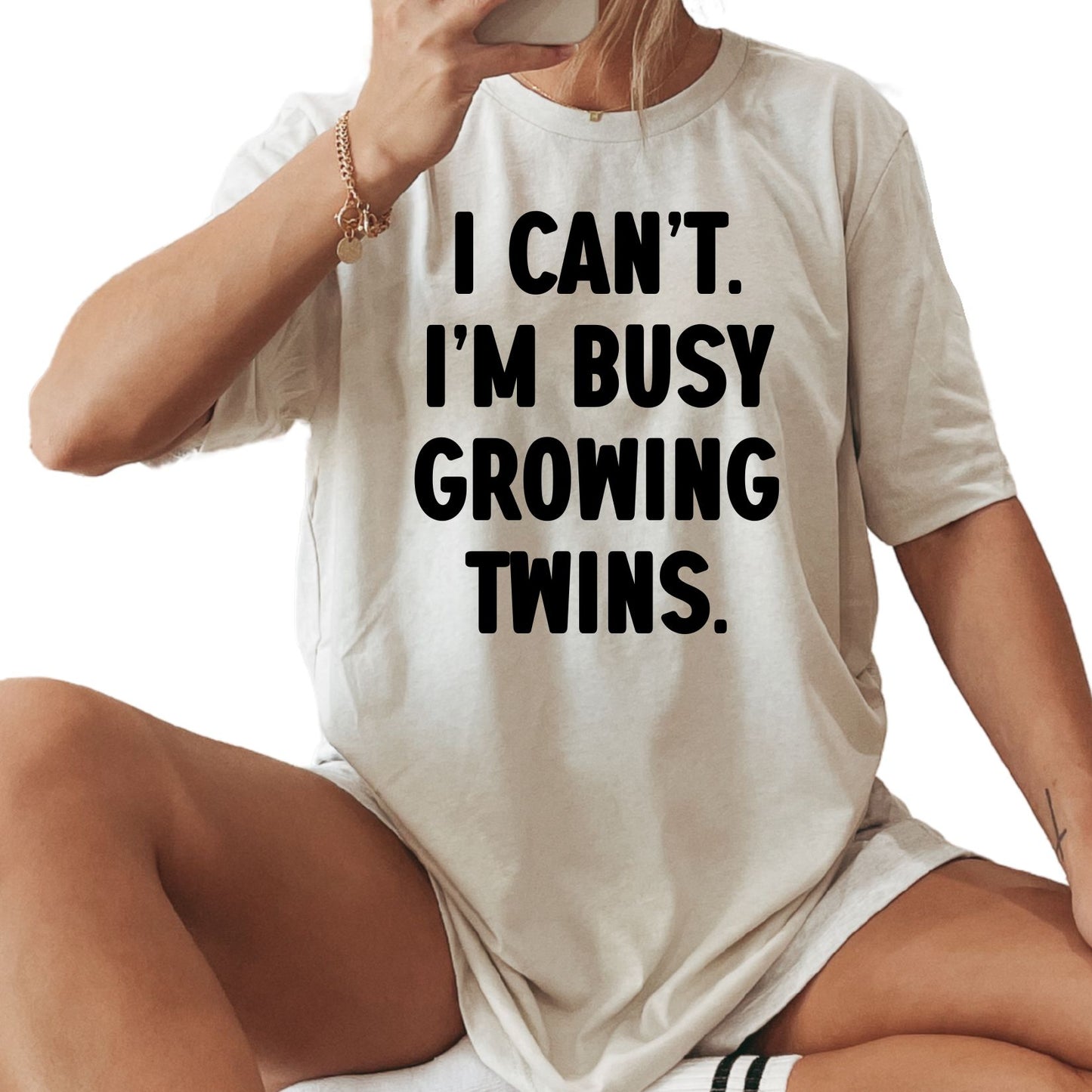 I Can't I'm Busy Growing Twins