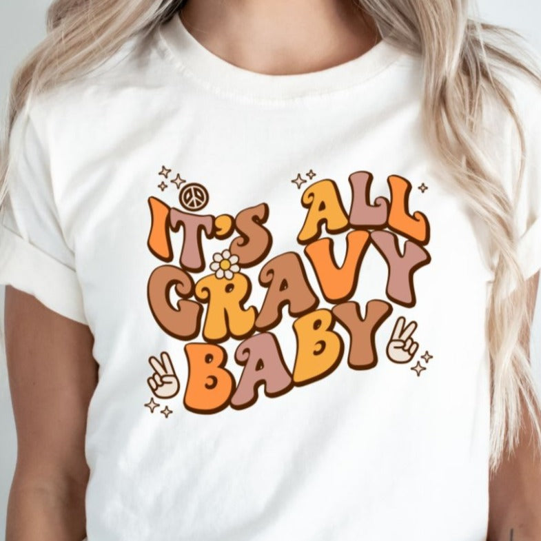 It's All Gravy Baby - Retro Tee