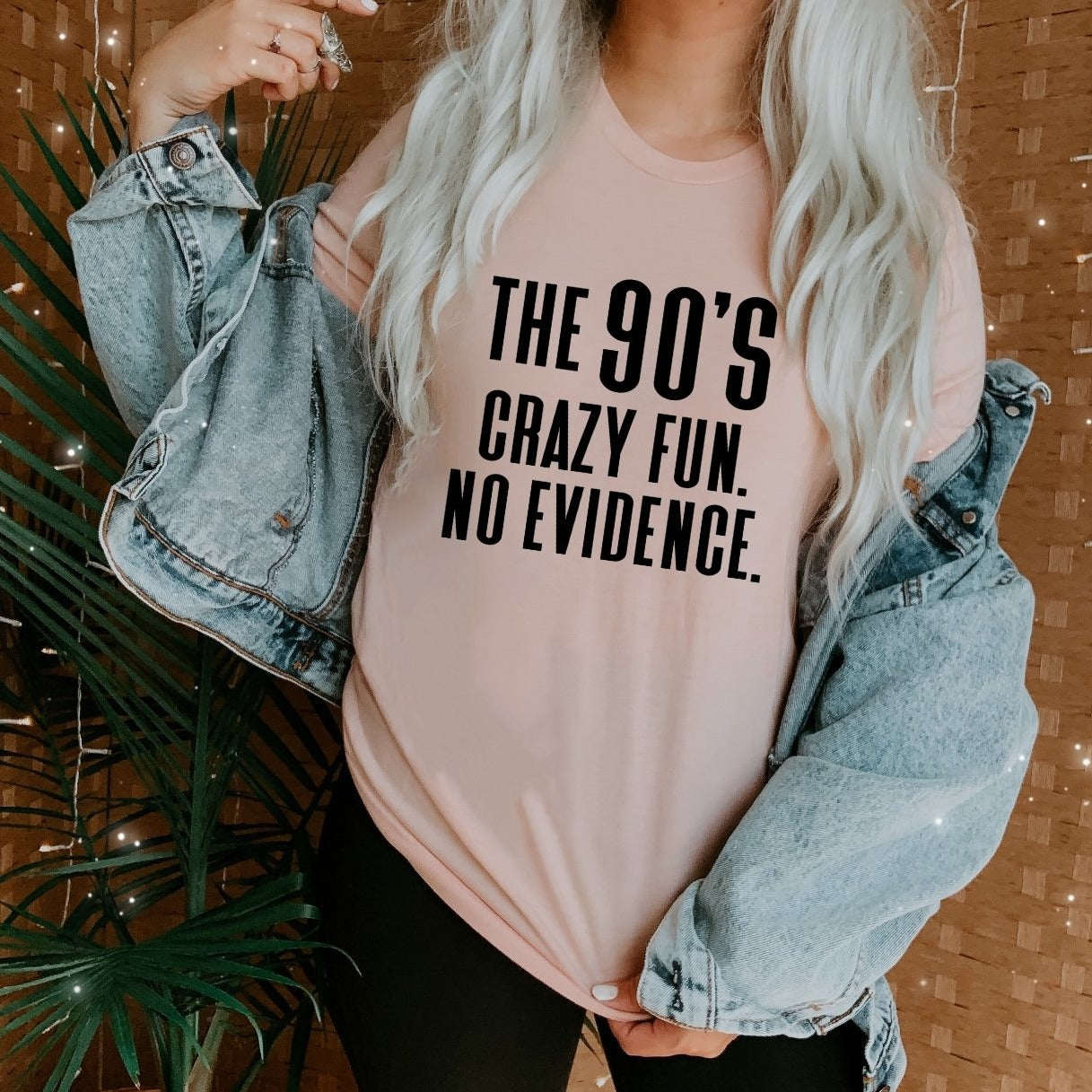 The 90's. Crazy fun. No Evidence.