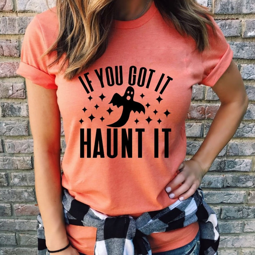 If you got it Haunt it