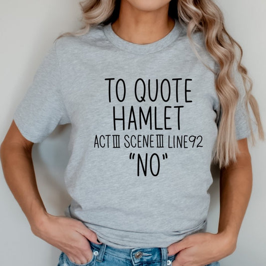 To Quote Hamilton Shirt
