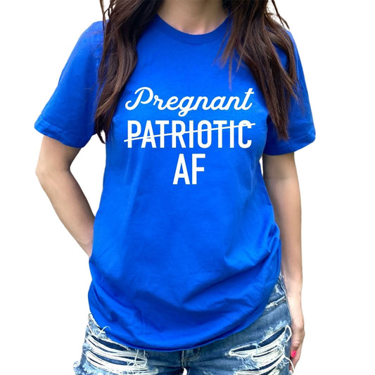 Patriotic / Pregnant AF | Just Patriotic