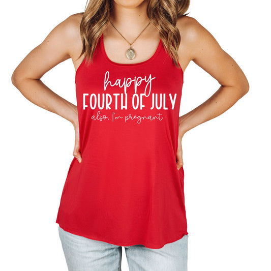 Happy Fourth of July Also I'm Pregnant | Tank Top
