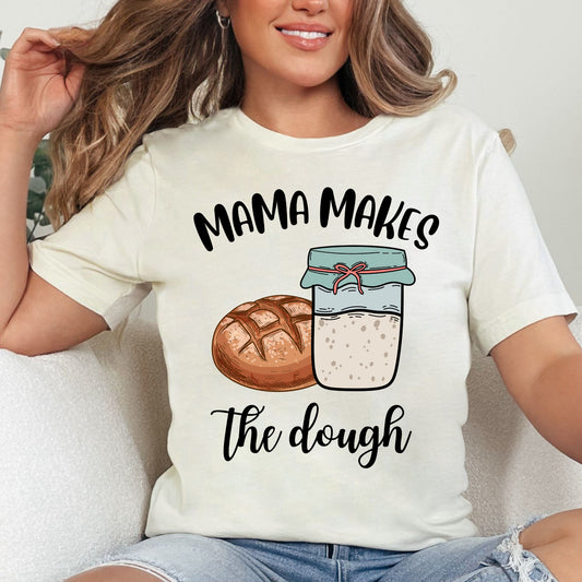 MAMA MAKES THE DOUGH