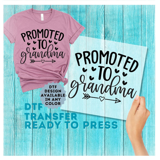 Promoted to Grandma DTF Transfer