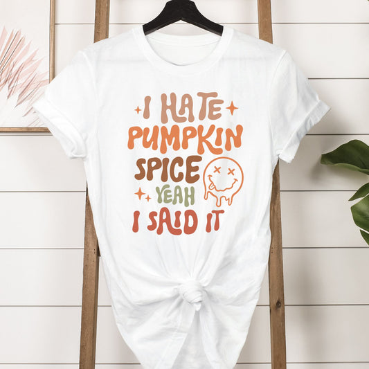 I Hate Pumpkin Spice There I Said It