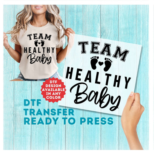 Team Healthy Baby DTF Transfer