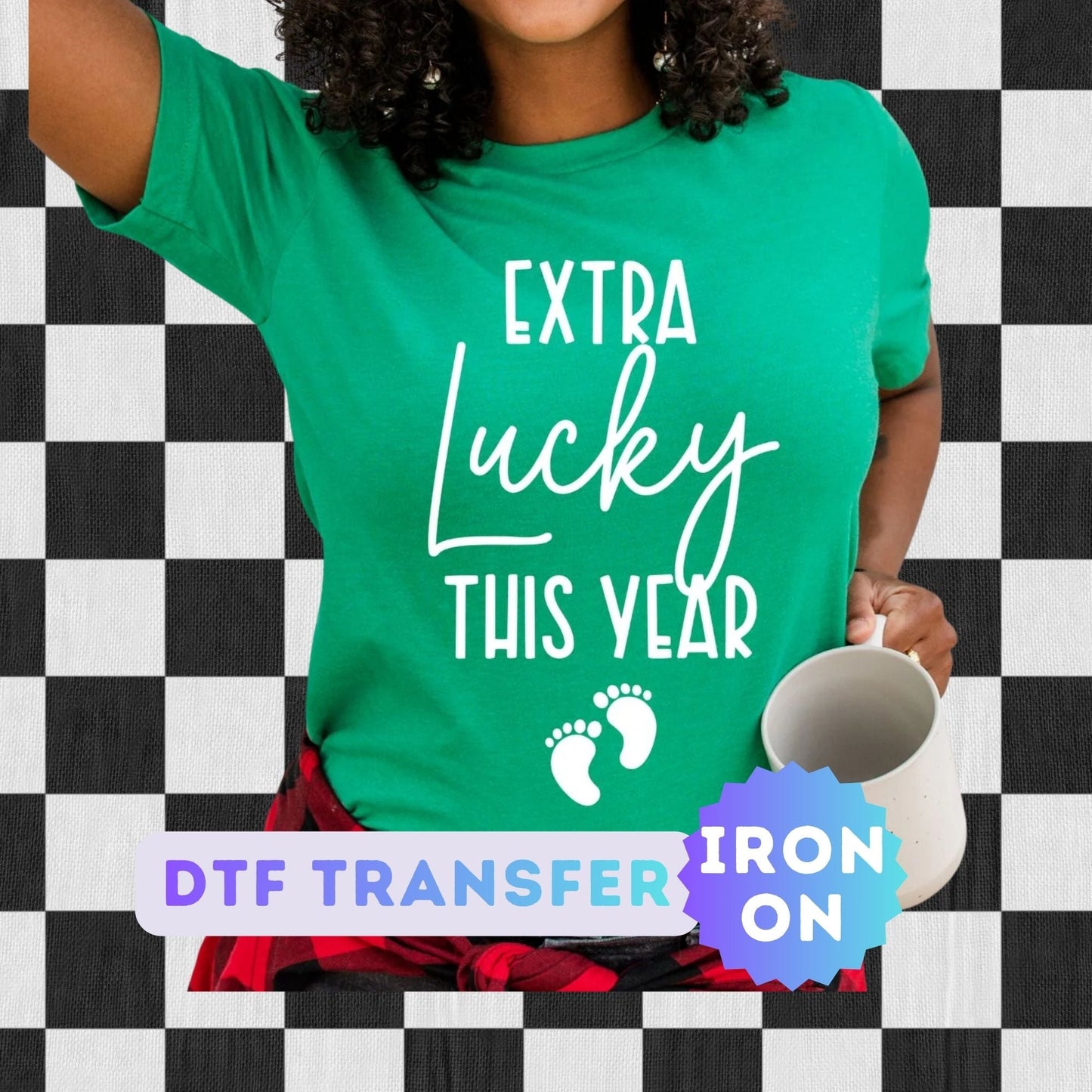Extra Lucky This Year - St. Patrick's Day Pregnancy DTF Transfer