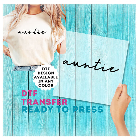 Auntie DTF Transfer