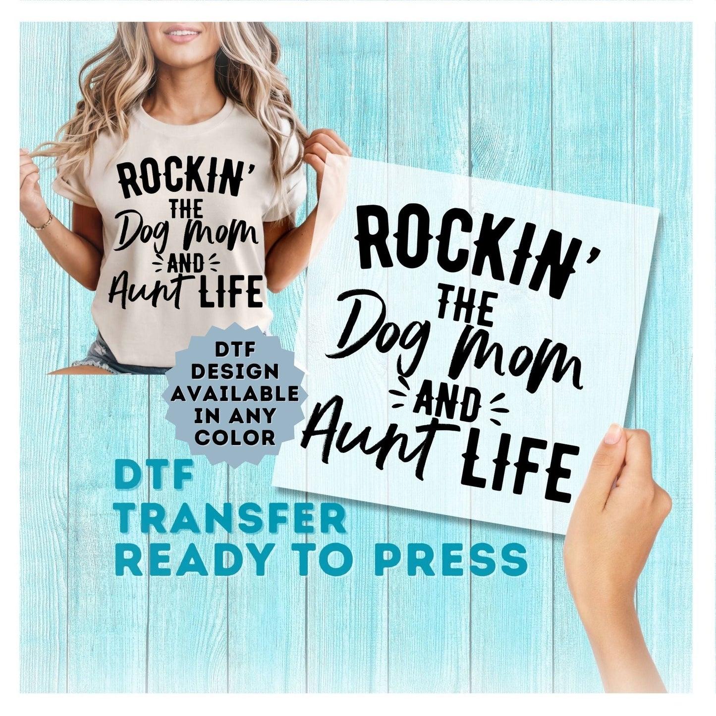 Rockin' The Dog Mom and Aunt Life DTF Transfer
