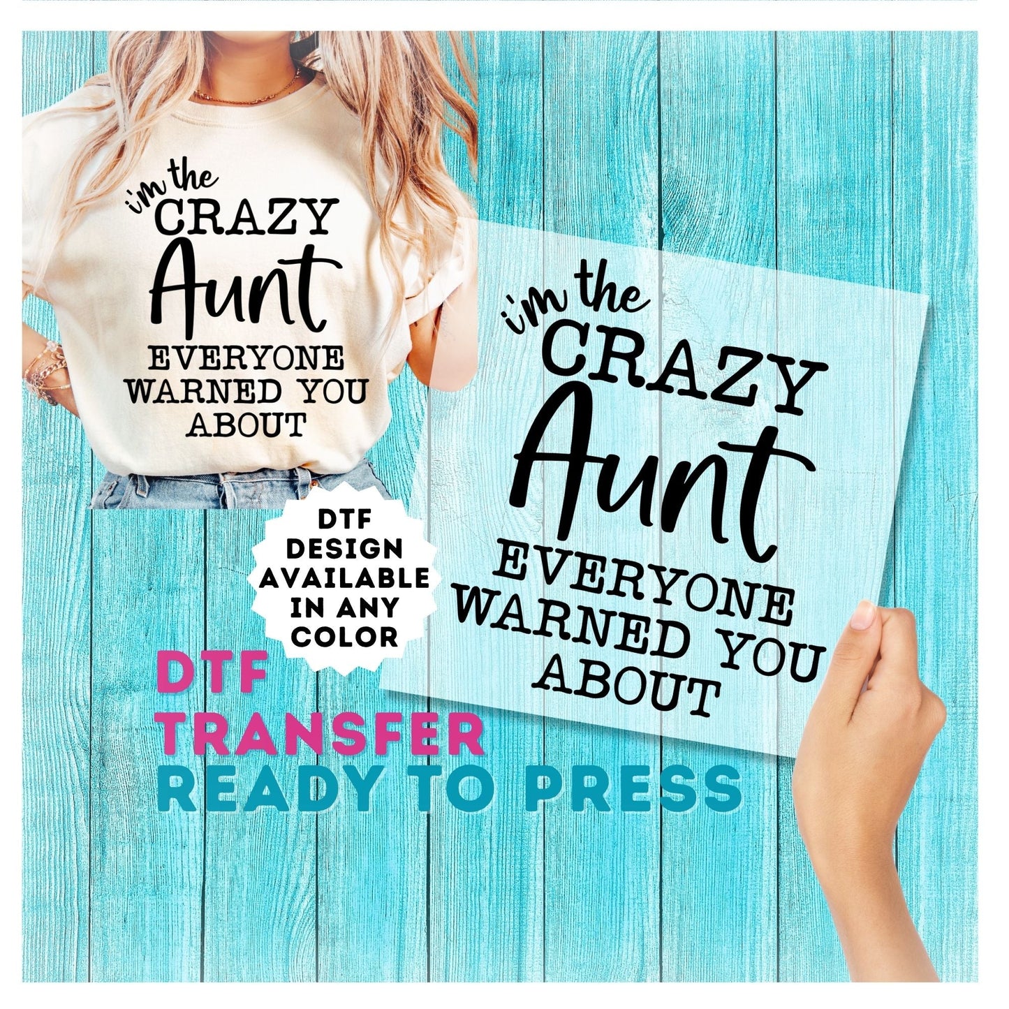 The Crazy Aunt Everyone Warned You About DTF Transfer