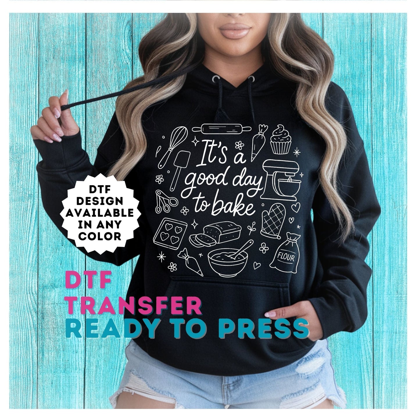 It's a Good Day to Bake DTF Transfer