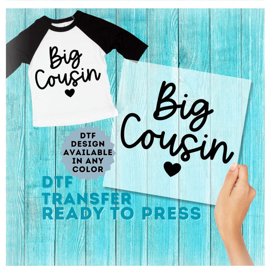 Big Cousin DTF Transfer