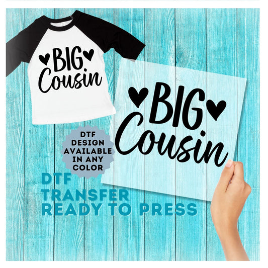 Big Cousin DTF Transfer