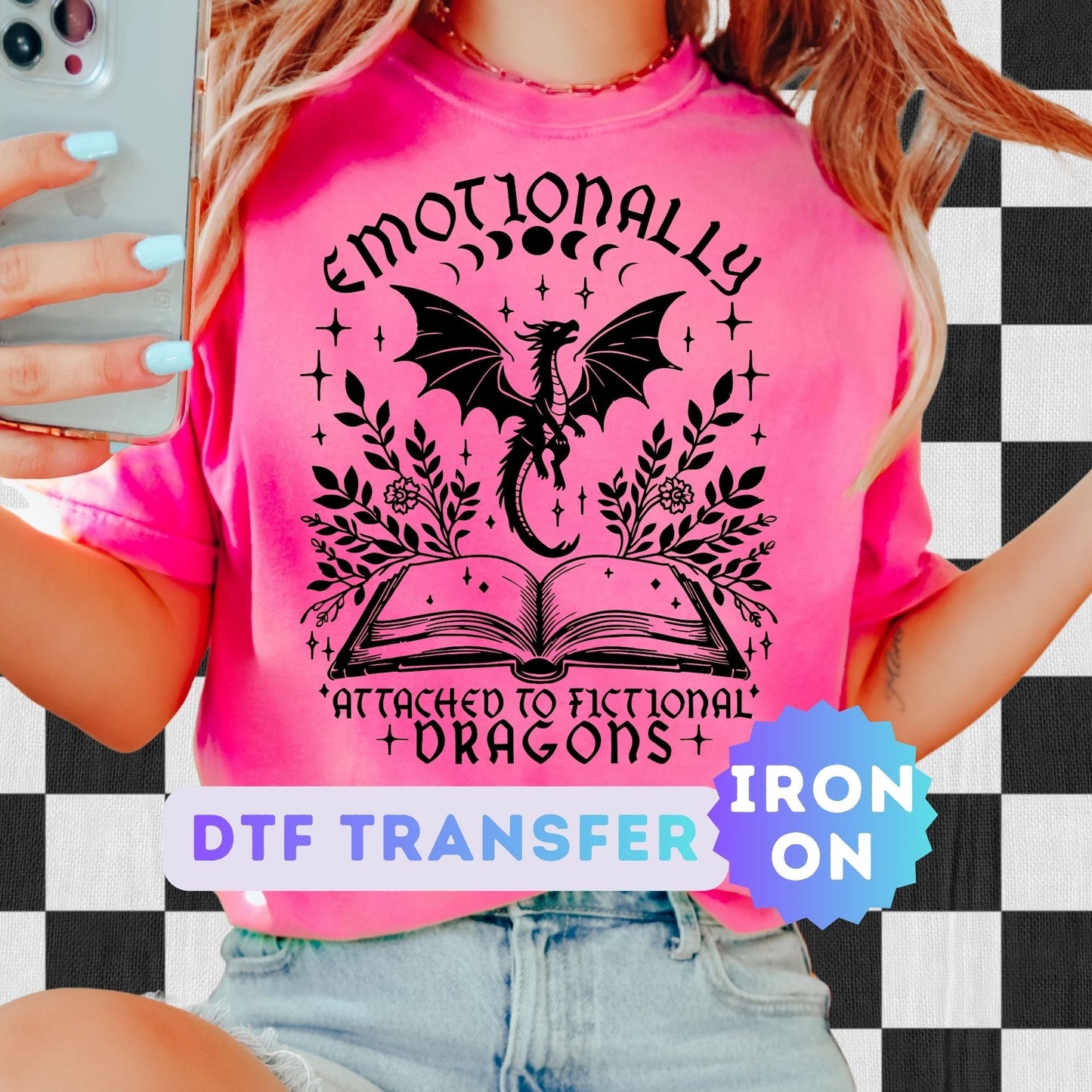 Emotionally Attached to Fictional Dragons DTF Transfer