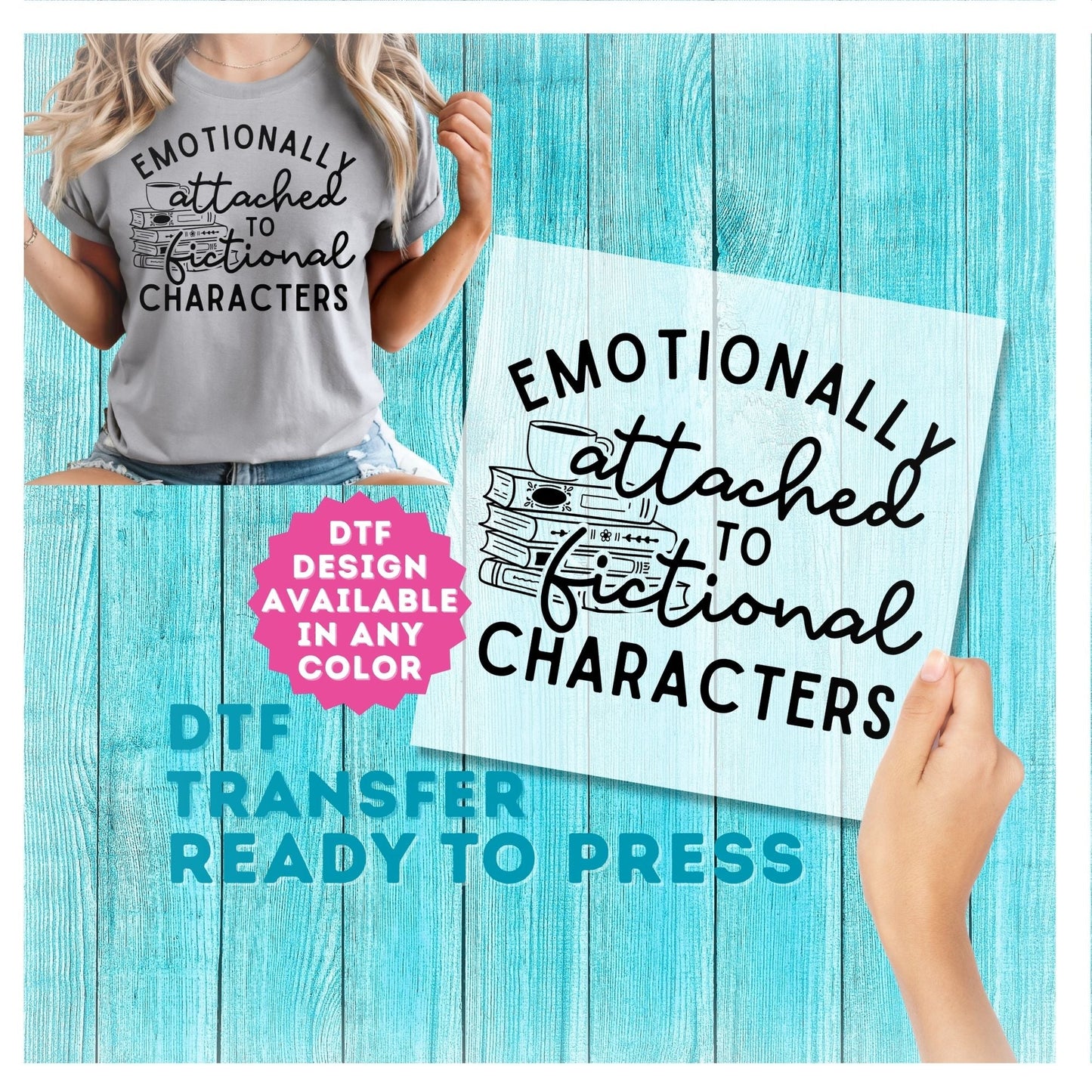 Emotionally Attached to Fictional Characters DTF Transfer