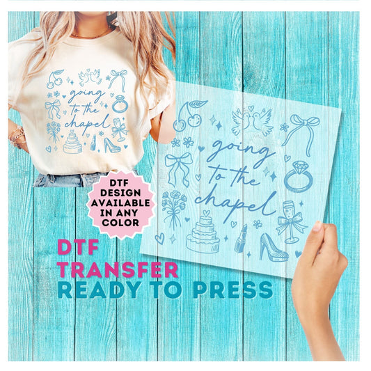 Going to The Chapel Bride DTF Transfer