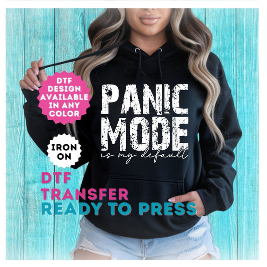 Panic Mode DTF Transfer