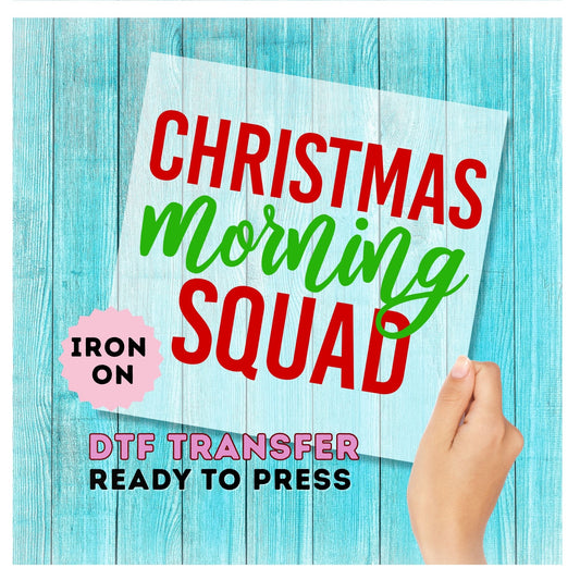 Christmas Morning Squad DTF Transfer