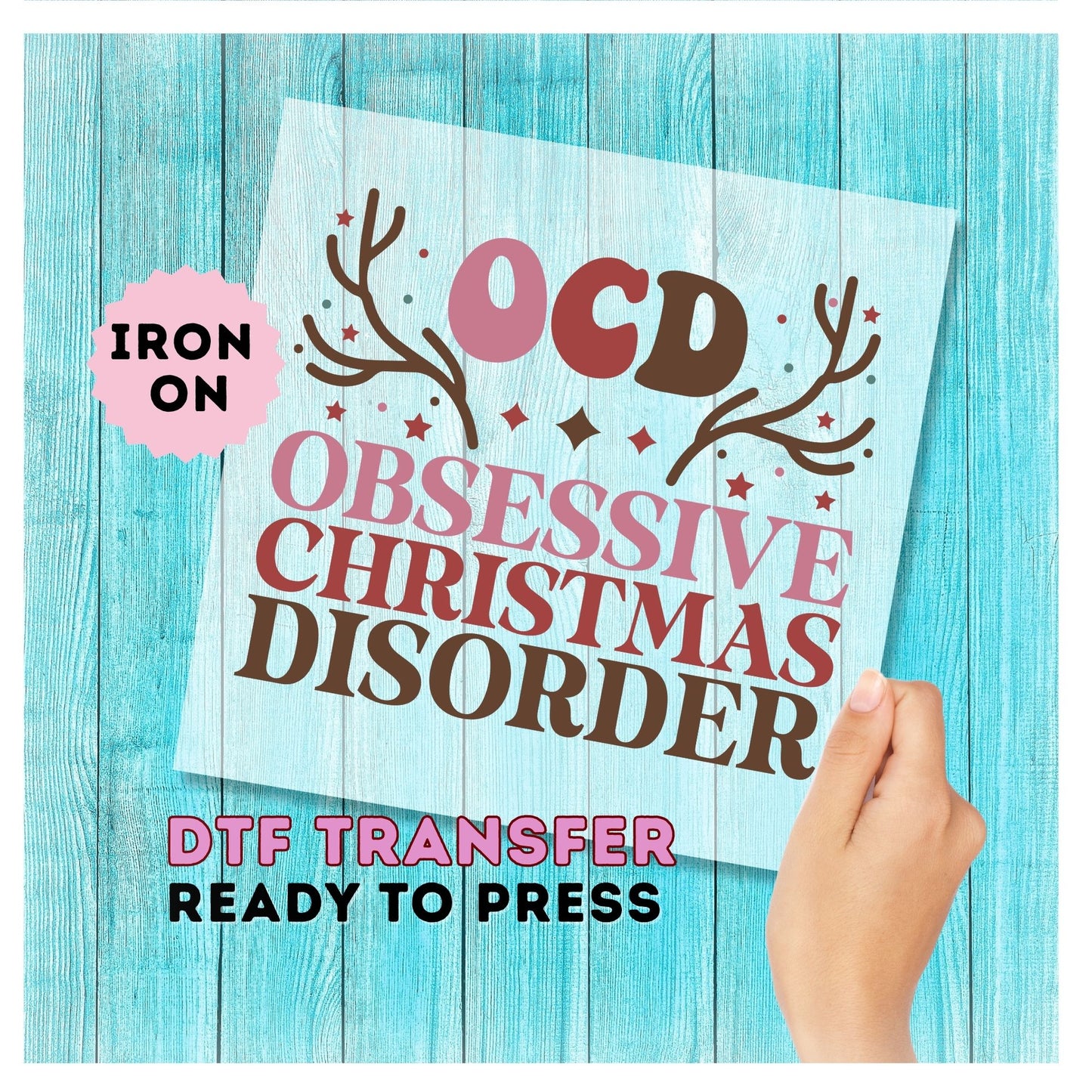 OCD Obsessive Christmas Disorder DTF Transfer