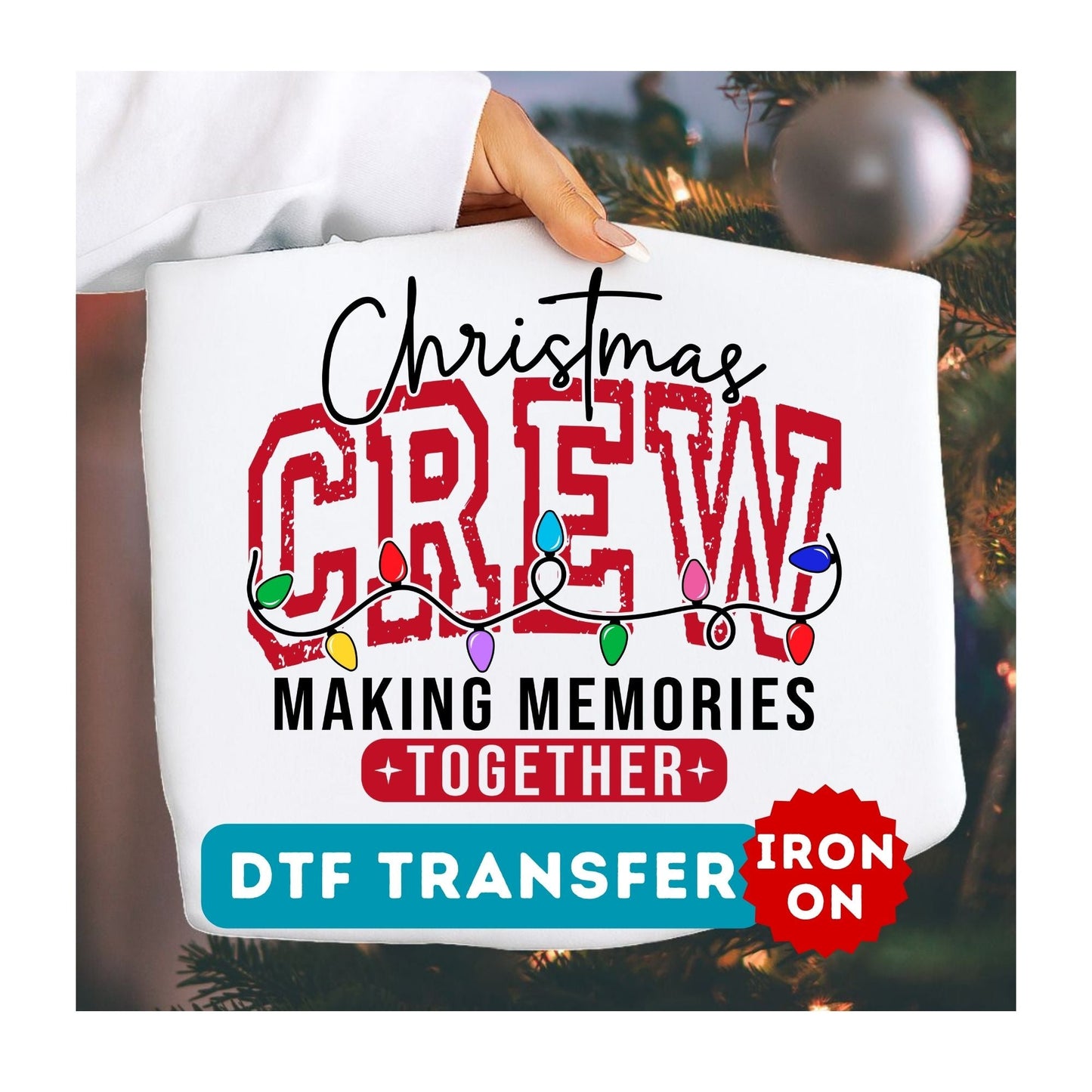 Christmas Crew DTF Transfer