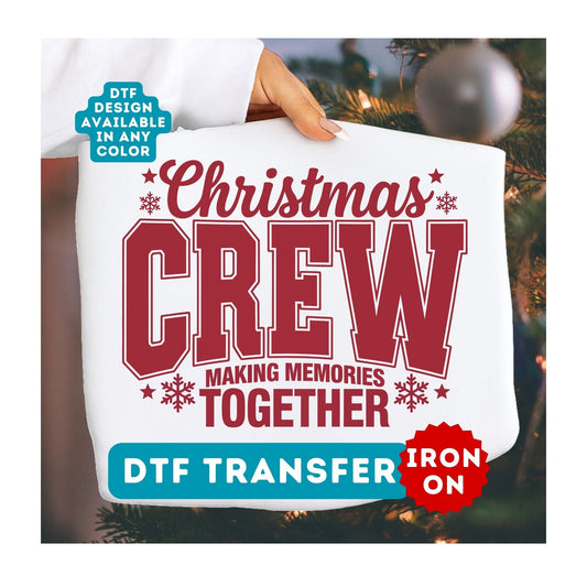 Christmas Crew DTF Transfer