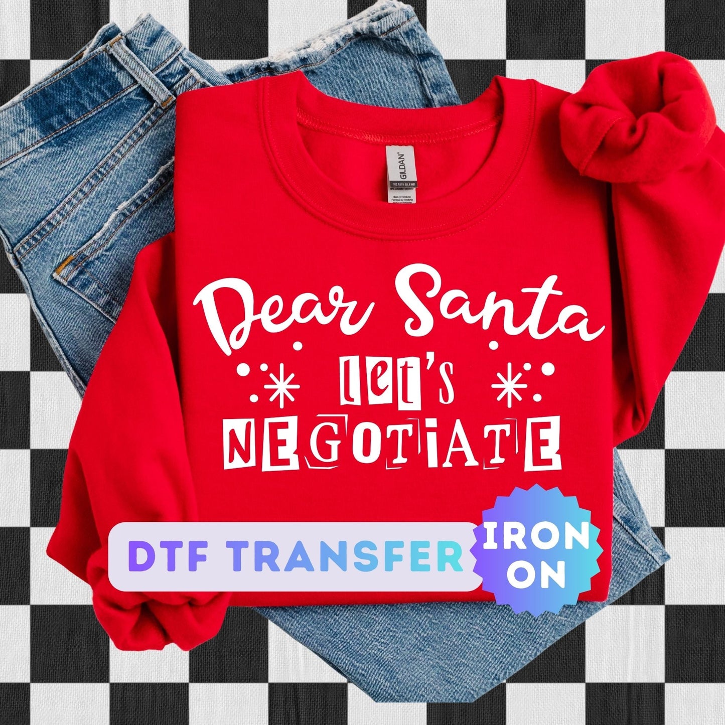 Dear Santa Let's Negotiate DTF Transfer
