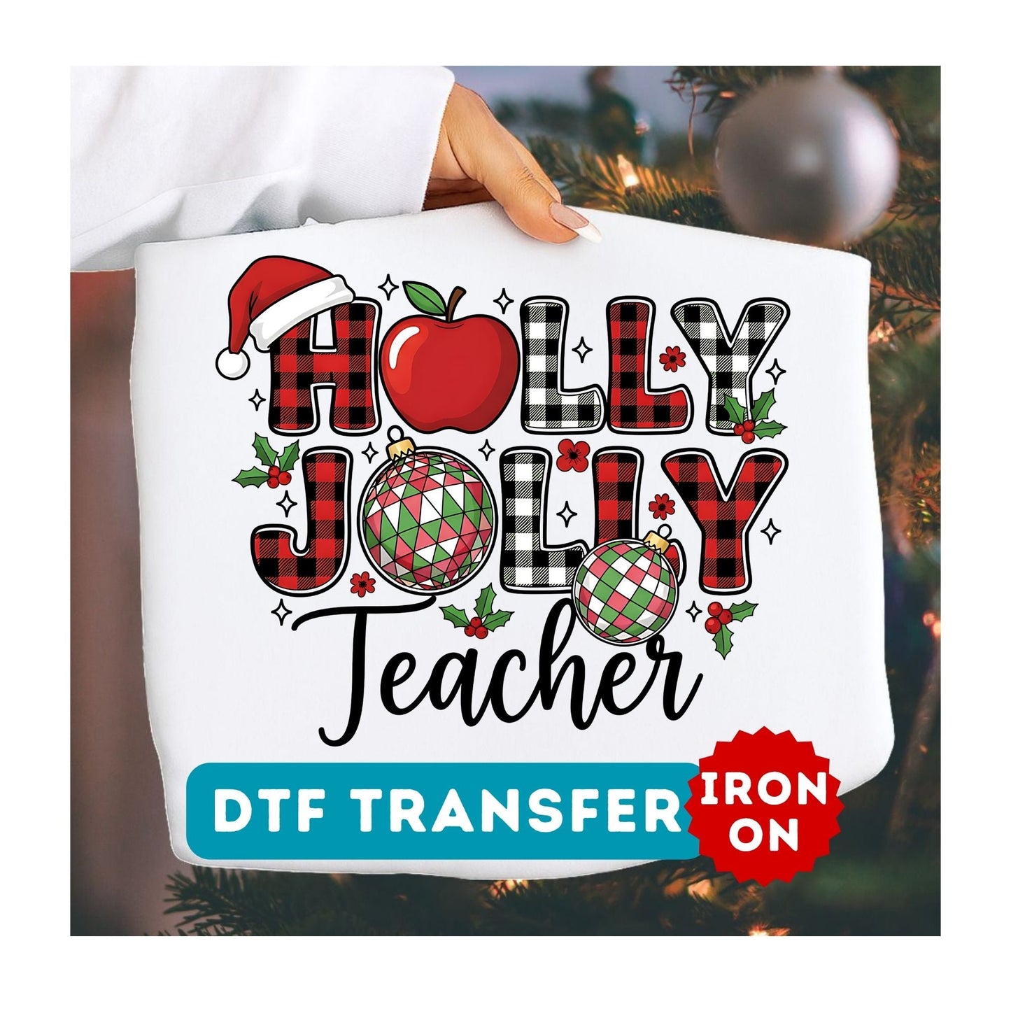 Holly Jolly Teacher DTF Transfer