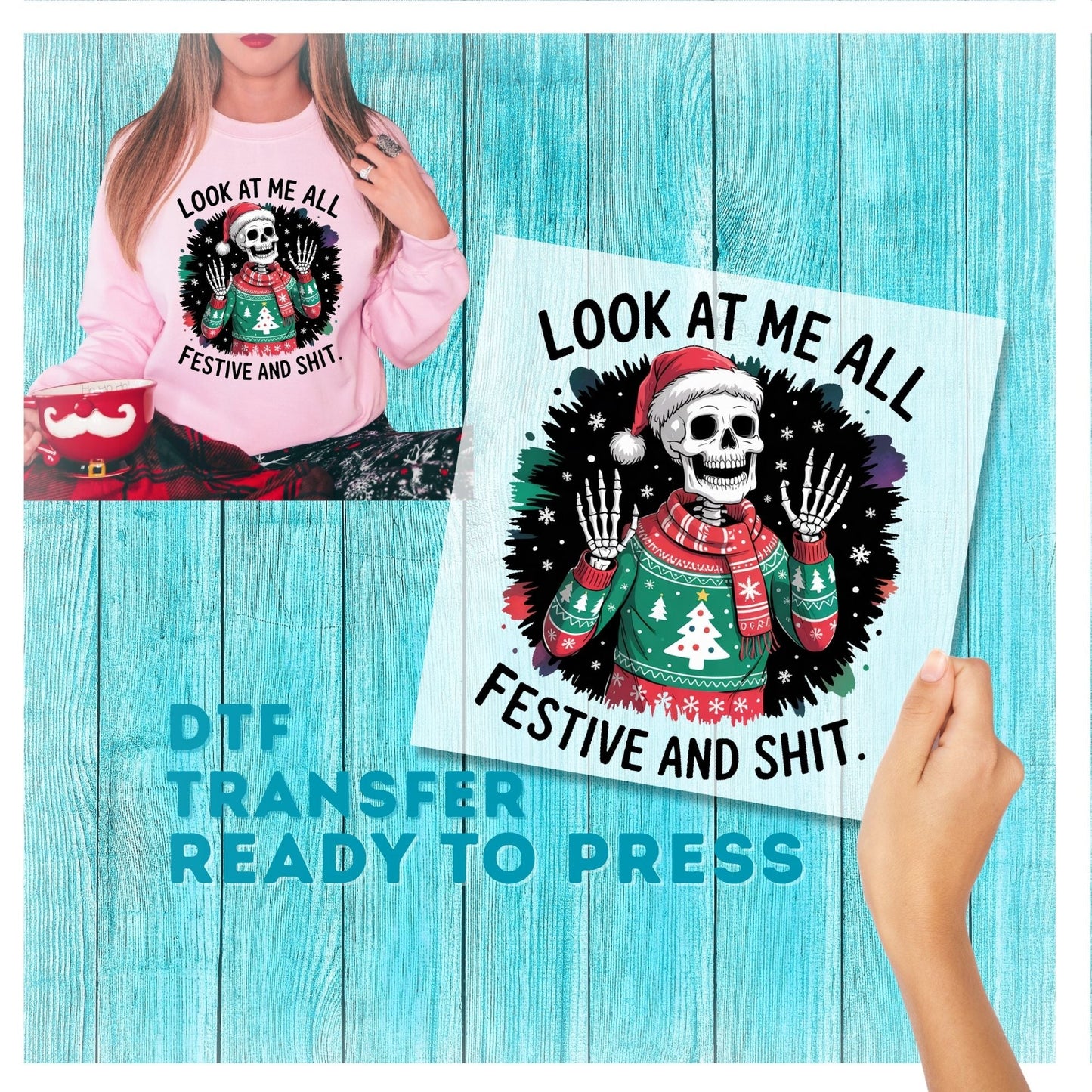 Look At Me Being All Festive DTF Transfer