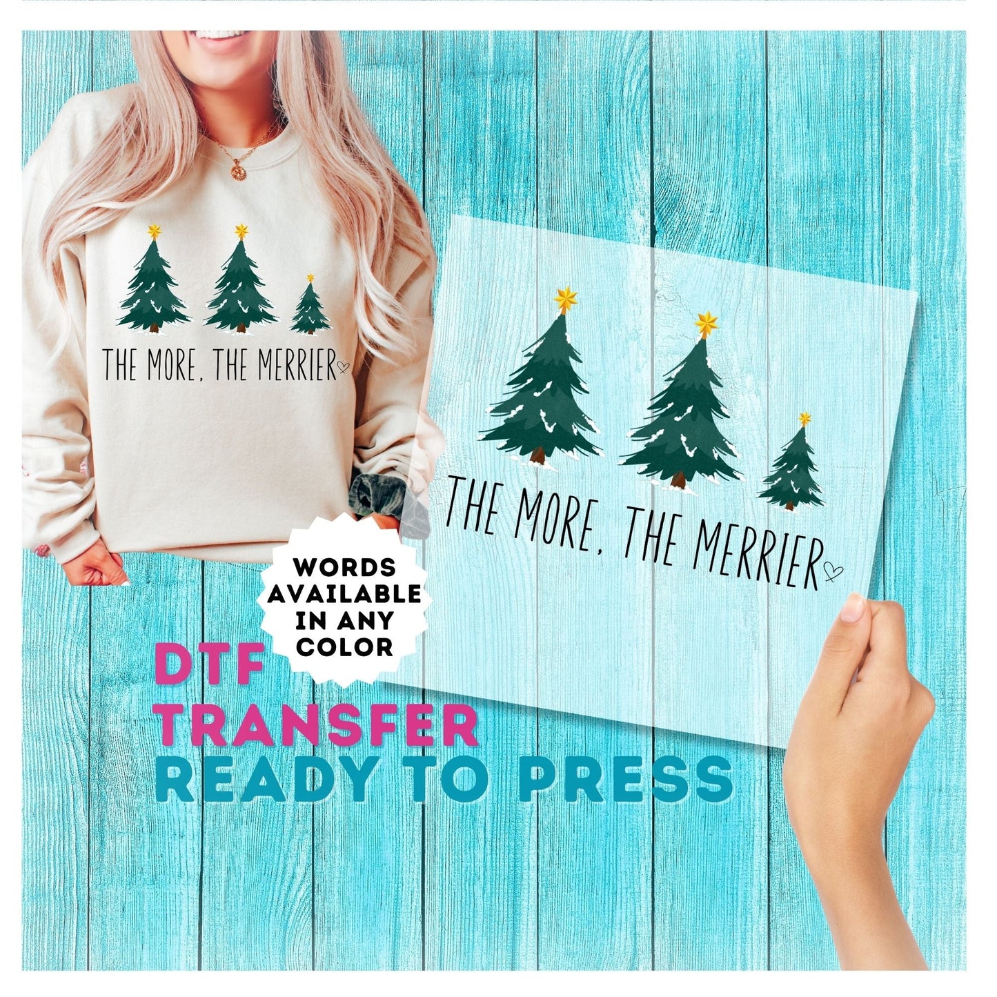 The More The Merrier DTF Transfer