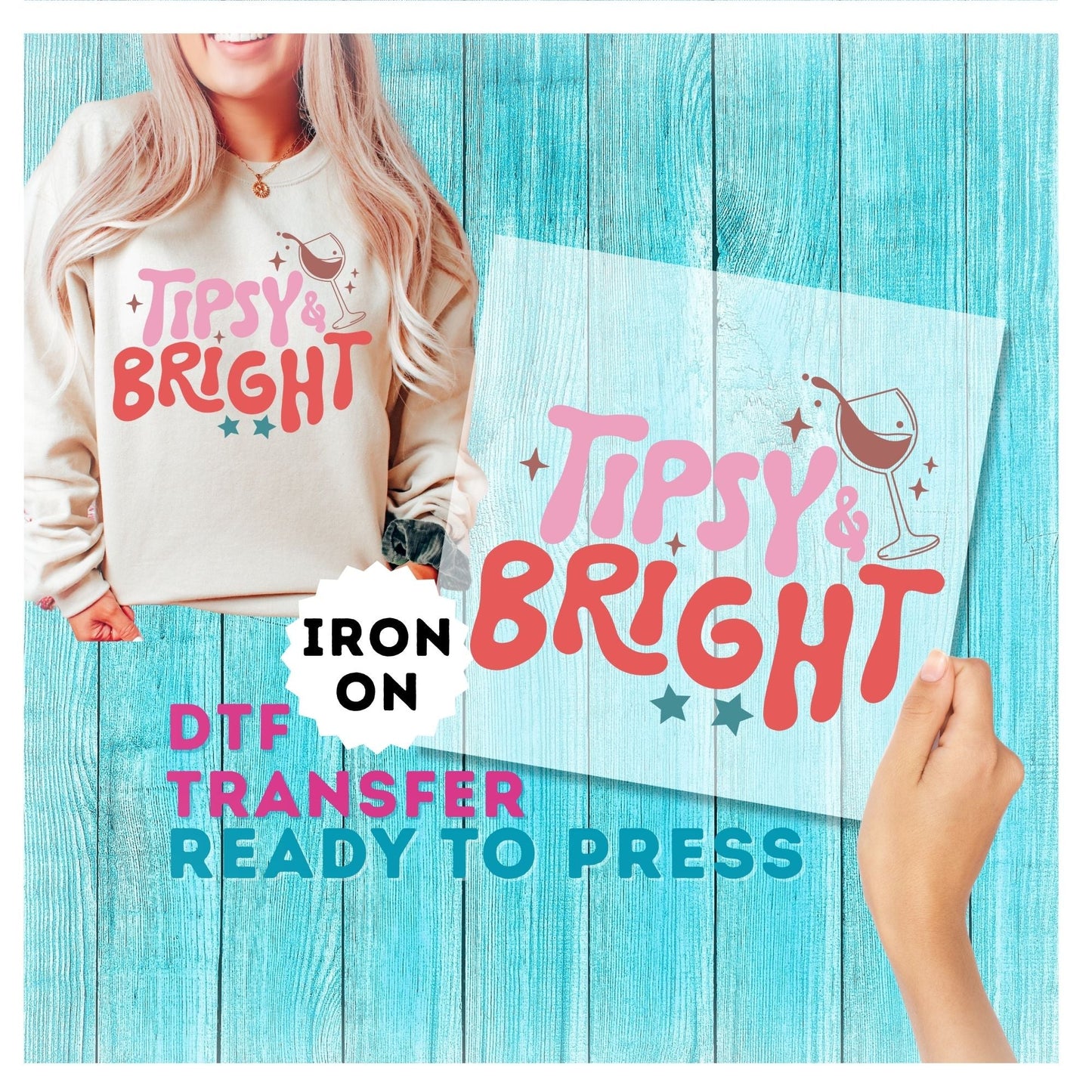 Tipsy and Bright DTF Transfer