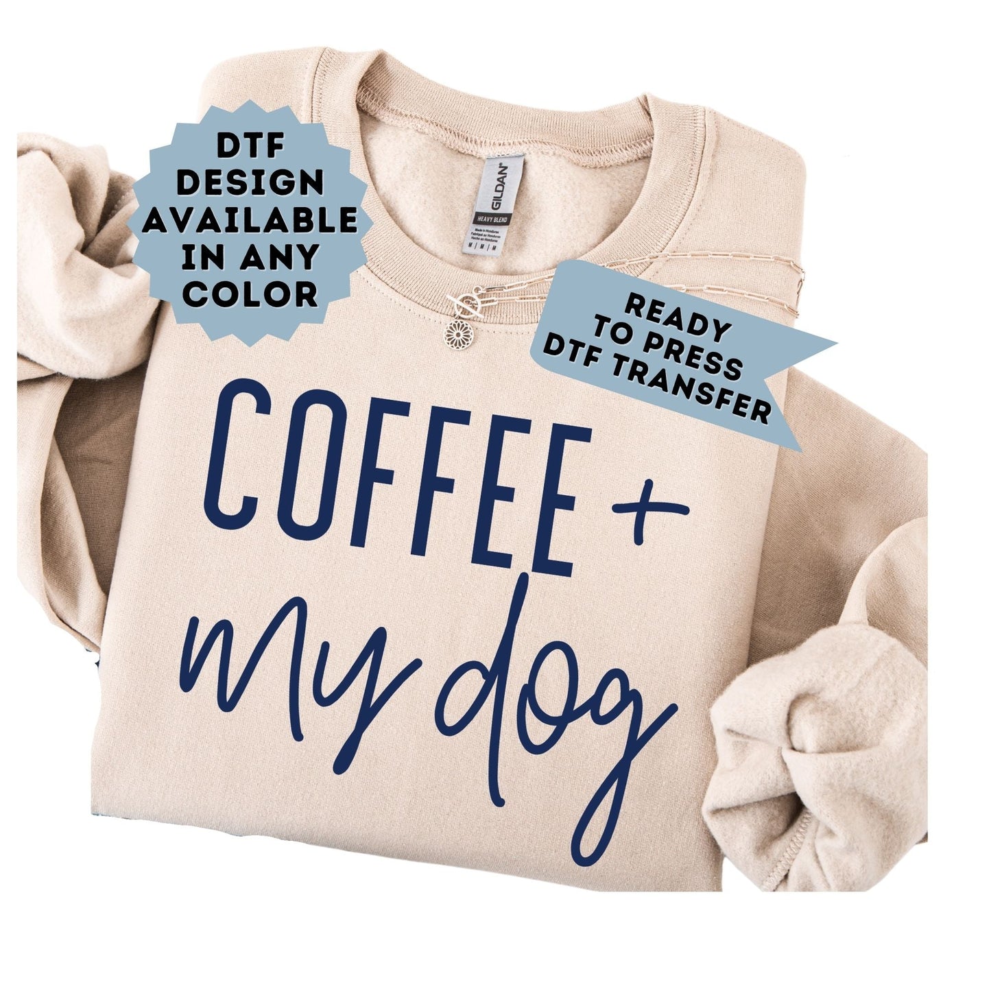 Coffee + My Dog DTF Transfer