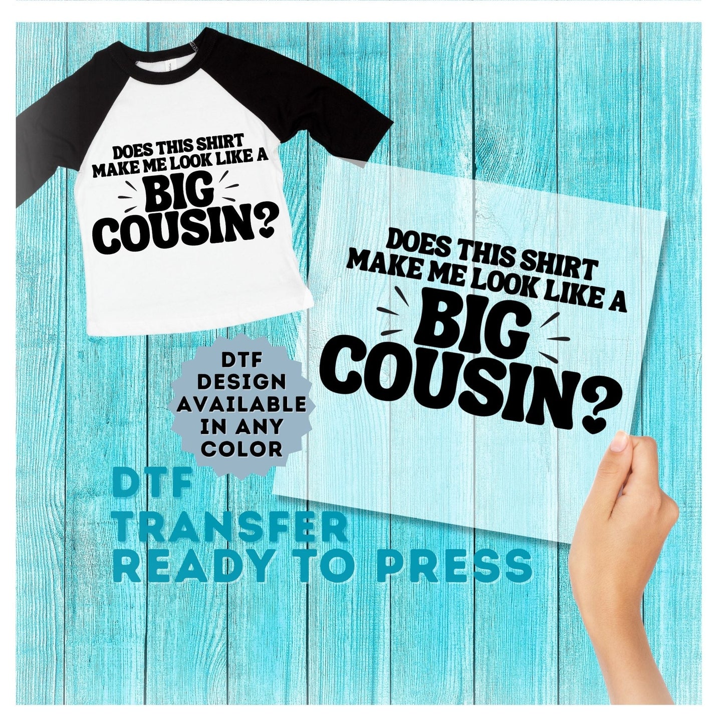 Big Cousin DTF Transfer