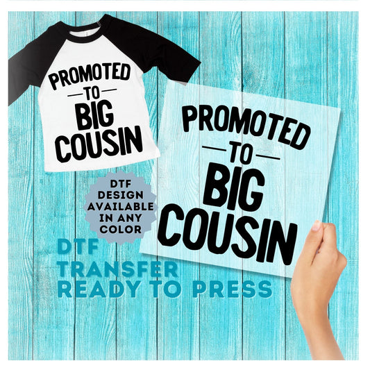 Big Cousin DTF Transfer