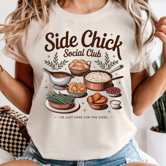 Side Chick - Comfort Colors Tee or Sweatshirt
