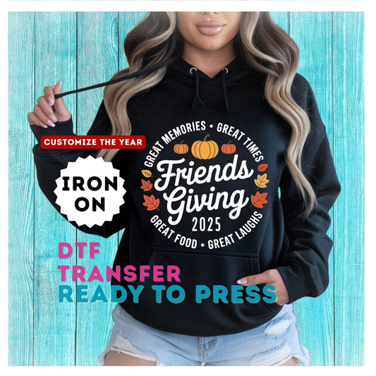 Friendsgiving DTF Transfer Friends Giving