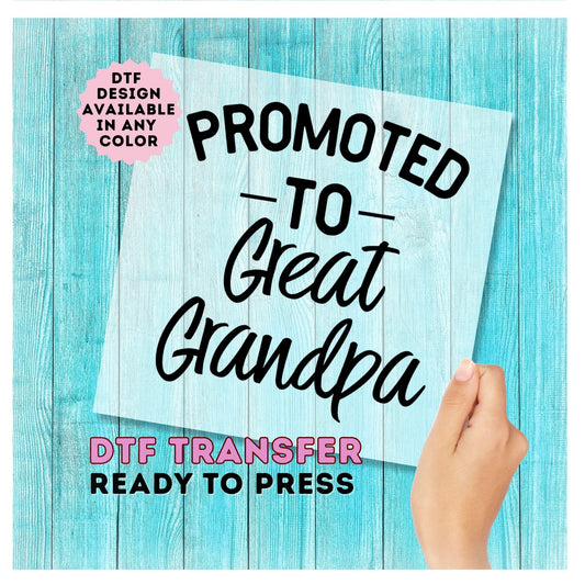 Great Grandpa DTF Transfer