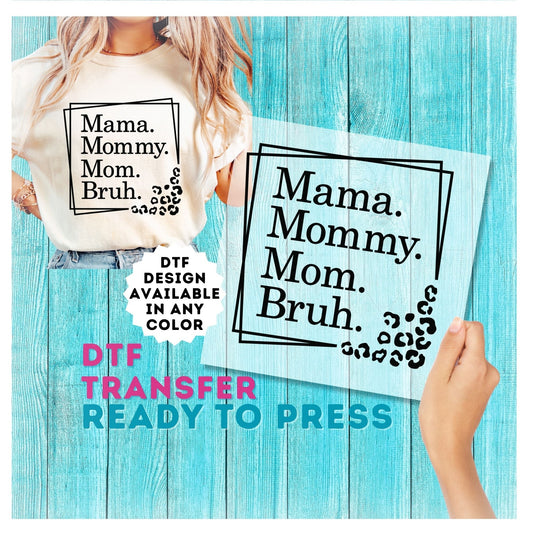 Funny Mom DTF Transfer