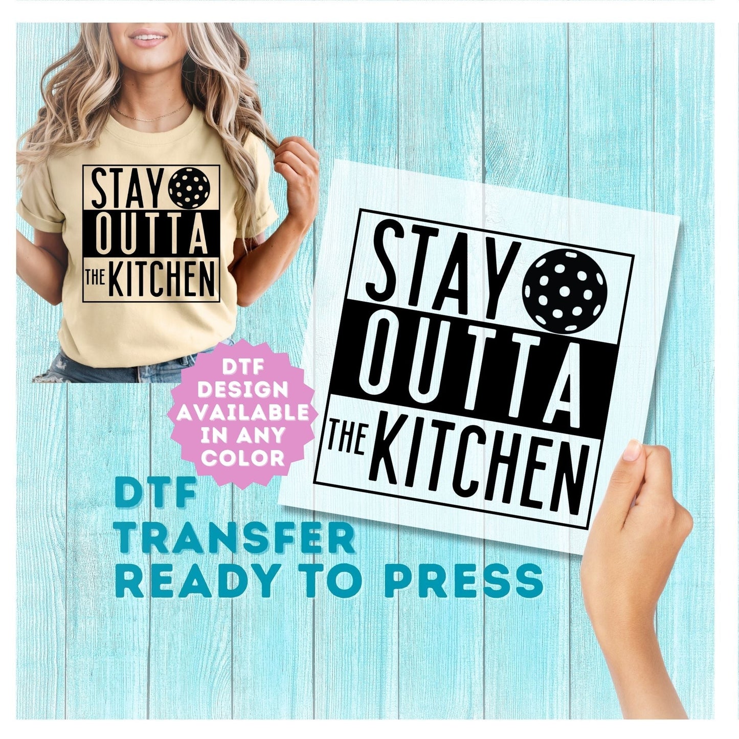 Stay Outta The Kitchen Funny Pickleball DTF Transfer