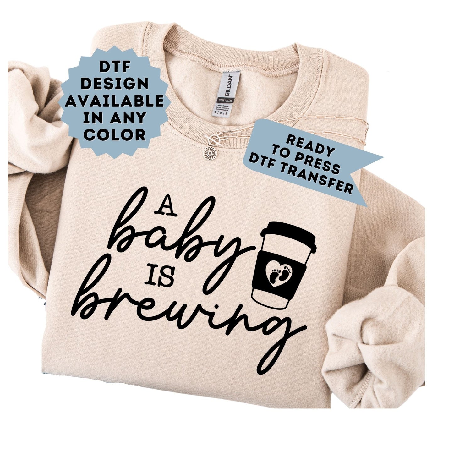 A Baby is Brewing DTF Transfer