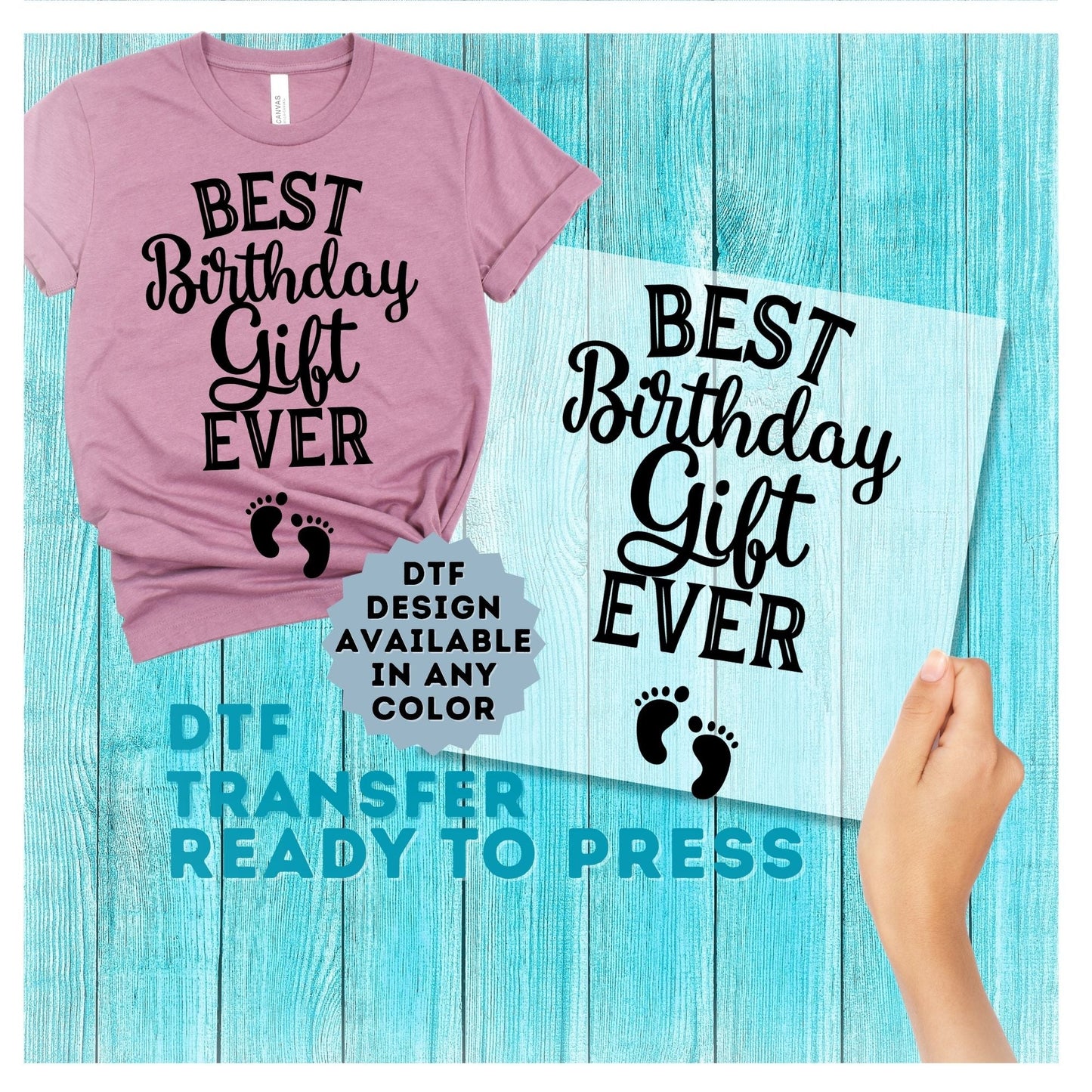 Best Birthday Gift Ever DTF Transfer