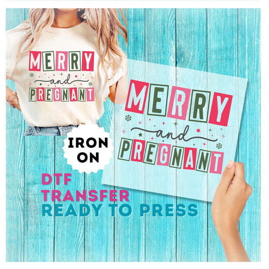 Merry and Pregnant DTF Transfer