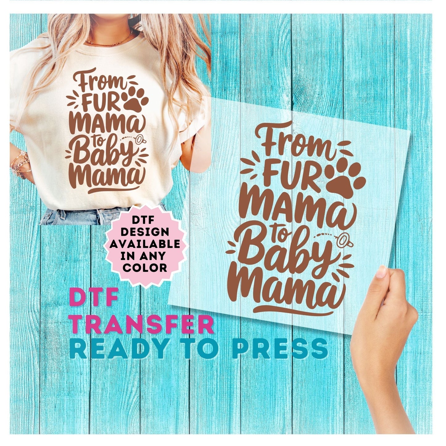 From Fur Mama To Human Mama DTF Transfer