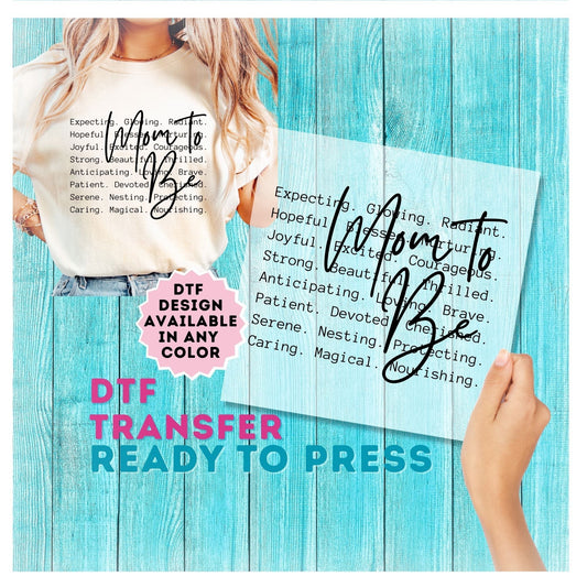 Mom to Be DTF Transfer