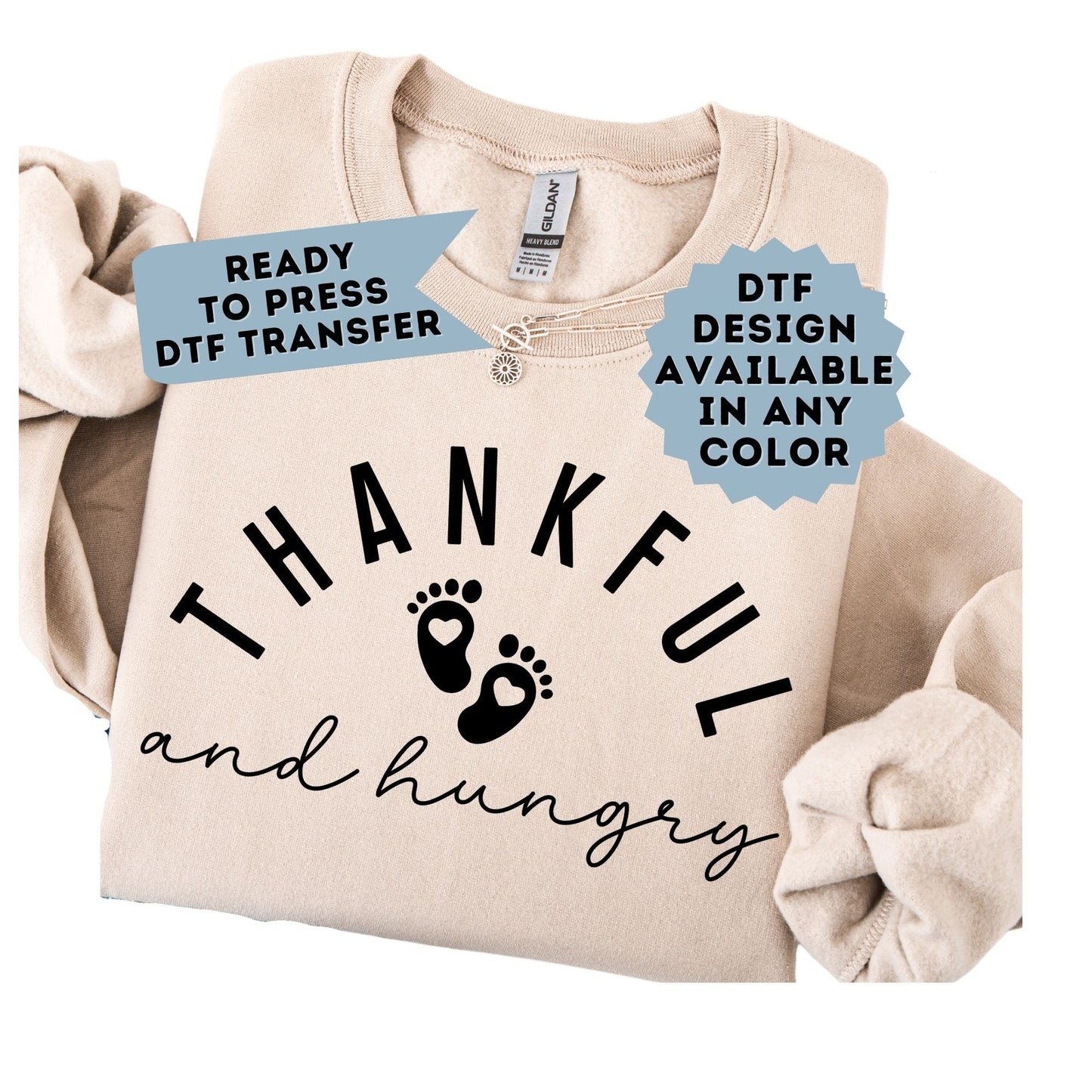 Thankful and Hungry DTF Transfer