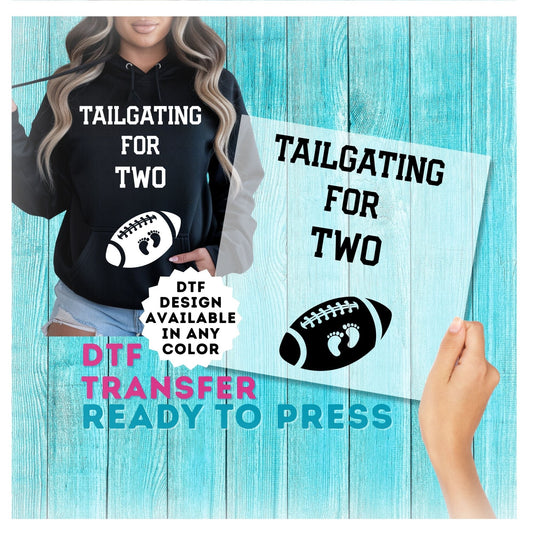 Tailgating for Two DTF Transfer