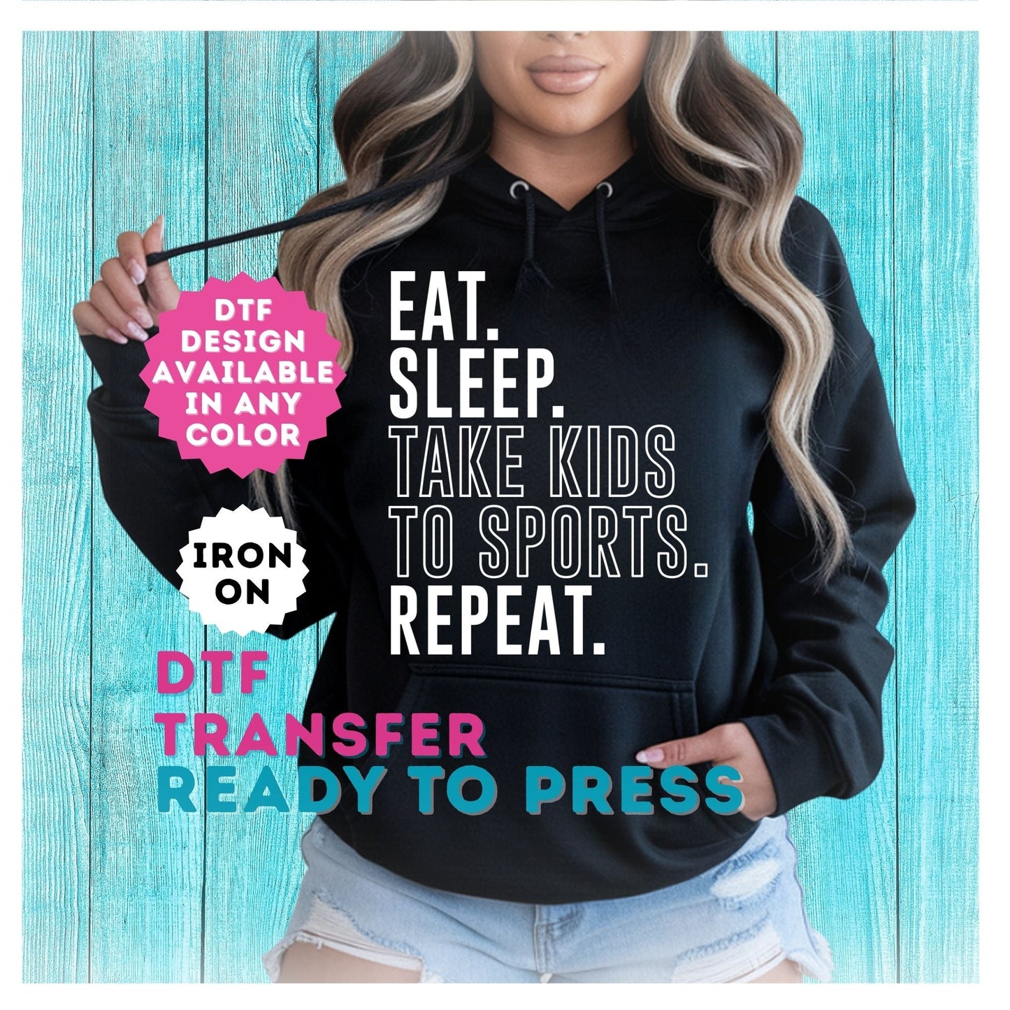 Eat Sleep Take My Kids to Sports Repeat DTF Transfer