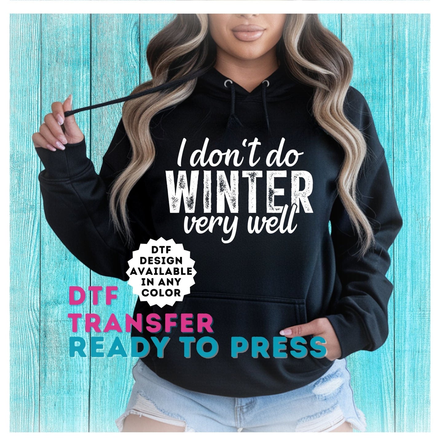 Not Made for Winter DTF Transfer