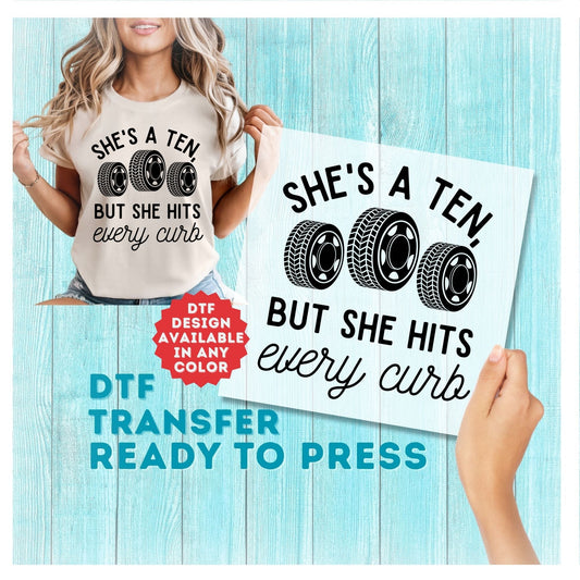 She's a Ten DTF Transfer